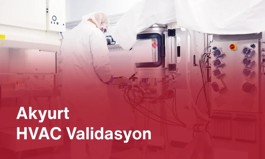 Akyurt HVAC Validasyon