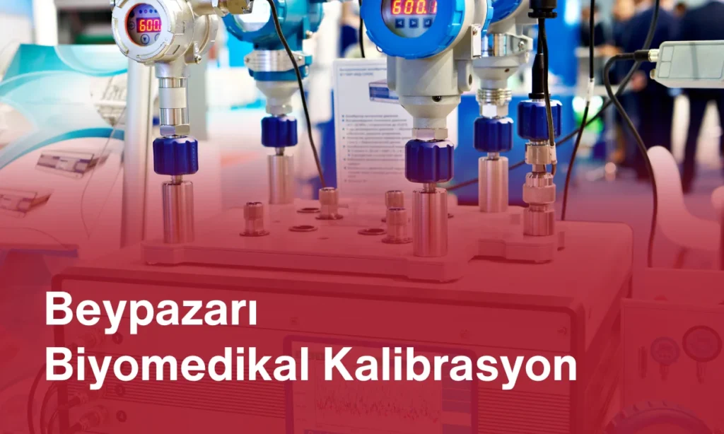Beypazarı Biyomedikal Kalibrasyon