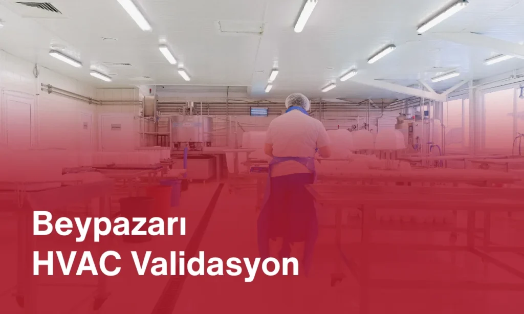 Beypazarı HVAC Validasyon