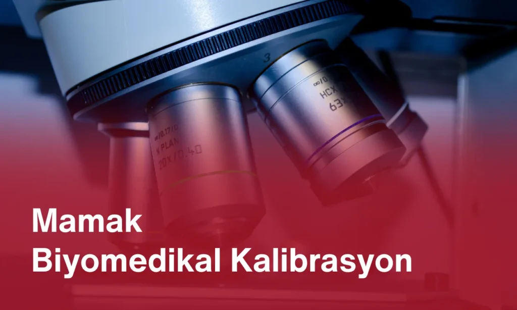Mamak Biyomedikal Kalibrasyon