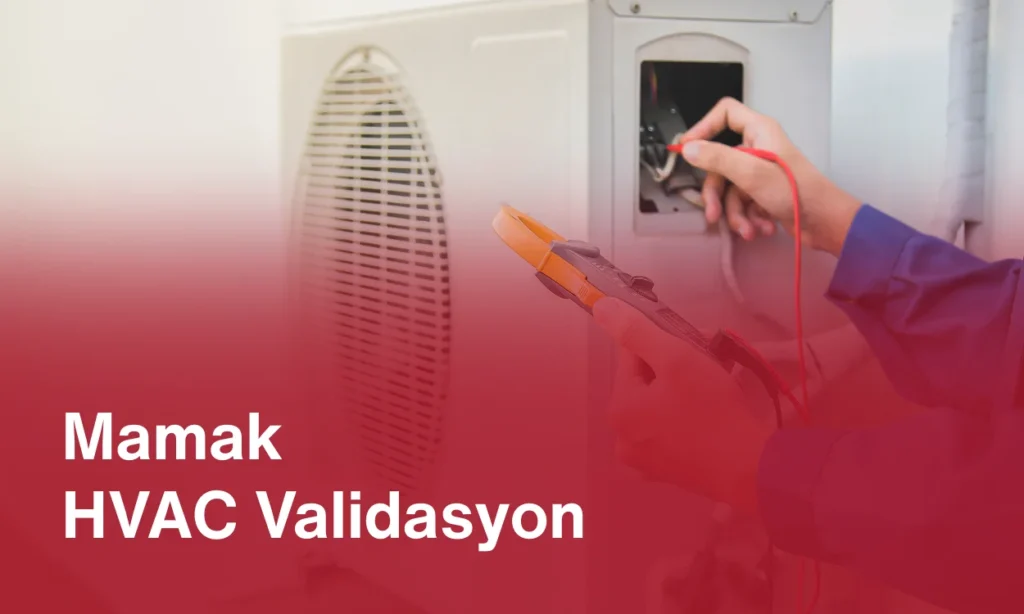 Mamak HVAC Validasyon