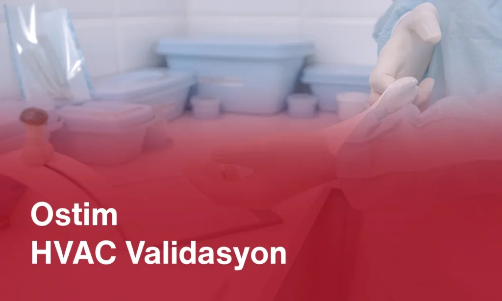 Ostim HVAC Validasyon