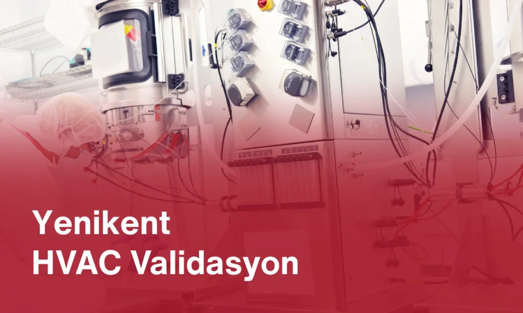 Yenikent HVAC Validasyon