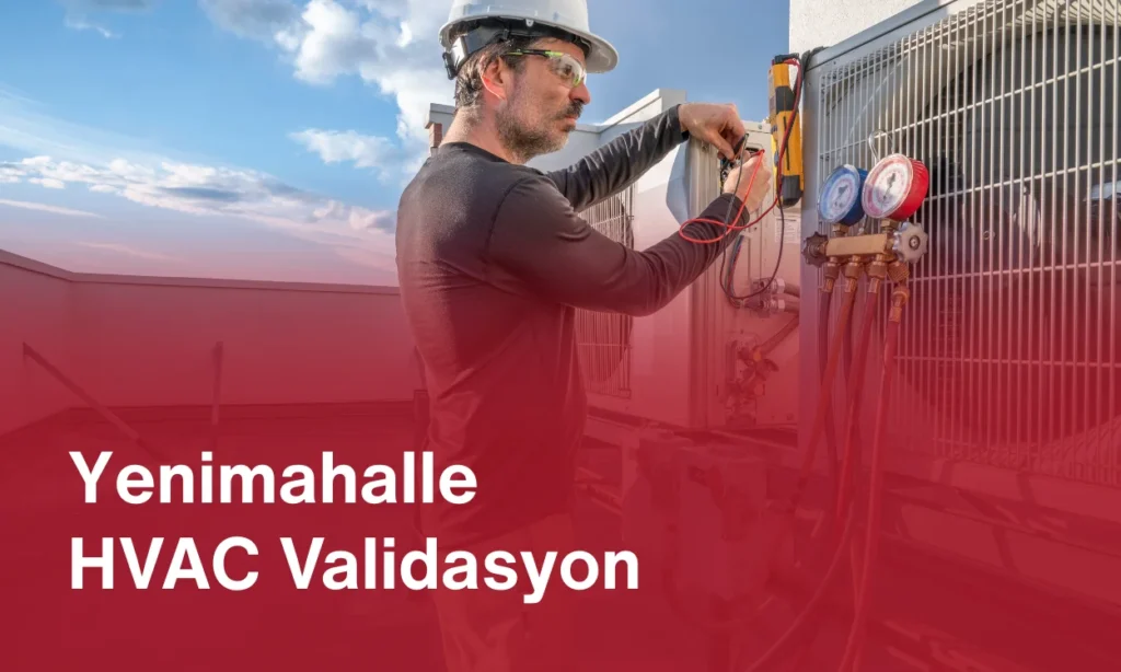 Yenimahalle HVAC Validasyon